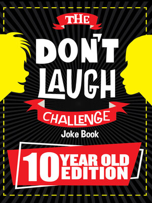cover image of The Don't Laugh Challenge 10 Year Old Edition